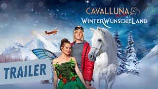 CAVALLUNA Kids - WinterWünscheLand (TRAILER)