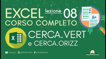EXCEL CORSO COMPLETO | CERCA.VERT e CERCA.ORIZZ | 08