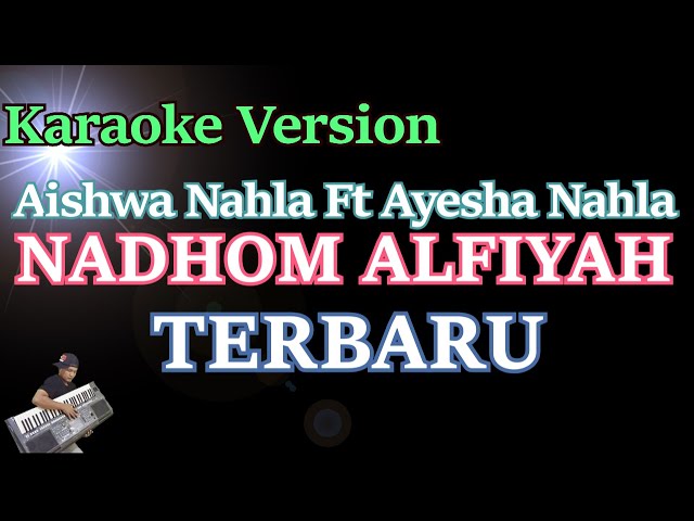 NADHOM ALFIYAH - AISHWA NAHLA Ft AYESHA NAHLA ( KARAOKE ) class=