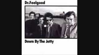 Video thumbnail of "Dr.Feelgood - Twenty Yards Behind"