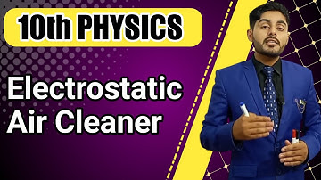 Electrostatic air cleaner class 10 | electrostatic powder painting class 10 | punjab, kpk, federal