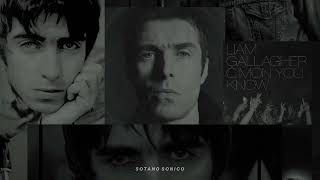 Liam Gallagher || Oh Sweet Children [Sub. Español]