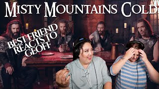 BEST FRIEND REACTS TO GEOFF CASTELLUCCI - MISTY MOUNTAINS (BONUS VIDEO!!!!!)