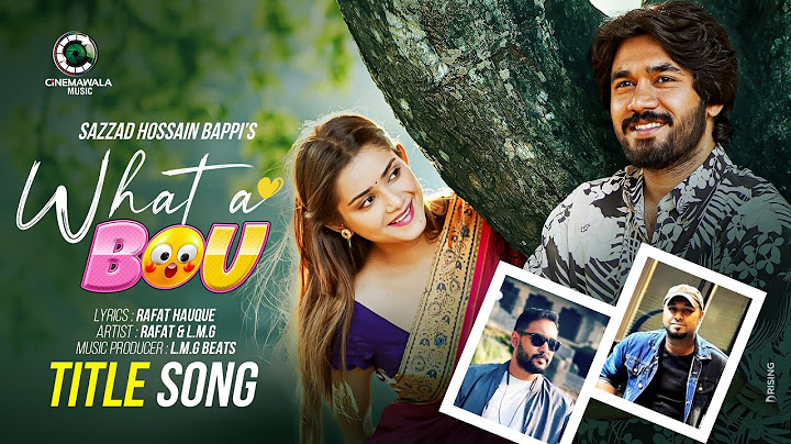 What A Bou | Music Video | Rafat Hauque | L.M.G Beats | Khairul Basar | Tanjin Tisha | New Song 2025