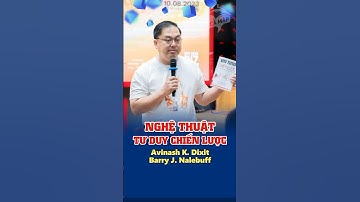 Review Sách Nghệ Thuật Tư Duy Chiến Lược - tác giả Avinash K. Dixit - Barry J. Nalebuff #reviewsách