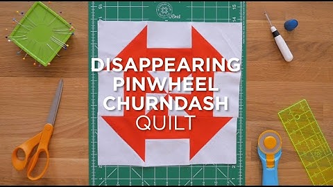 Quilt Snips Mini Tutorial: Disappearing Pinwheel Churndash
