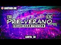 🍹MIX PRE-VERANO🍹🔥2020/❌LAUTADJ❌🔥ENGANCHADO FIESTERO