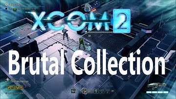XCOM 2 : "Brutal Collection" Achievement/Trophy Guide & Tips