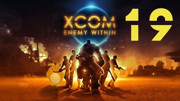XCOM - Enemy Within [PC Steam] Part 19 - Stuff! - Play-Thorough w/Lauron