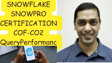Snowflake Snowpro Certification Exam Question:Query Performance (1/2)