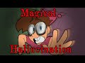 Magical hallucination digital hallucination  complete song lost media au