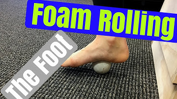 Foam Rolling the Intrinsic Foot Muscles – How to Reduce Foot Pain