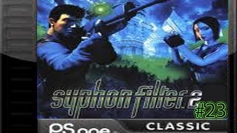Old School Gaming - Syphon Filter 2 w/RustBucket Part 23 | Stupid Snipers!!!