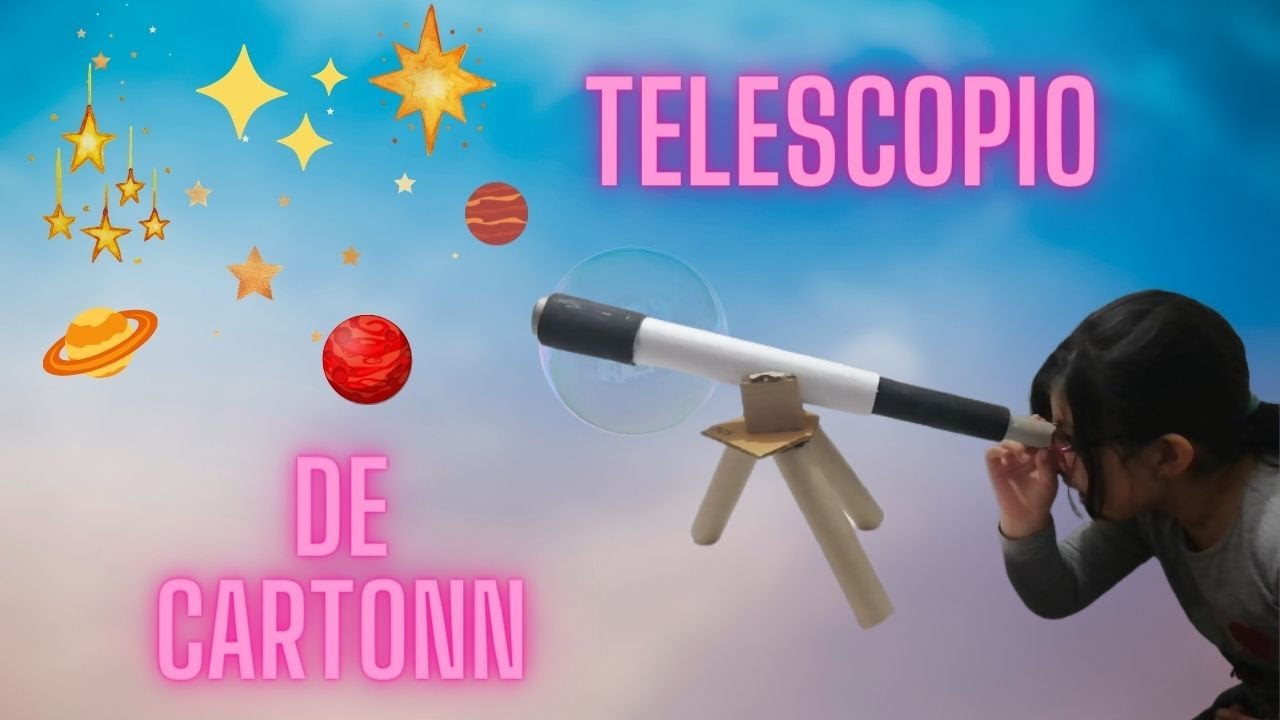 Telescopio casero para niños, Explora