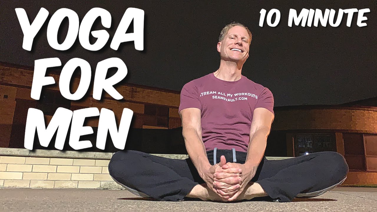 10 min Yoga for Men Hip Opening Stretches for Tight Hip Flexors | Sean ...