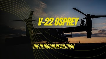 V-22 Osprey: The Tiltrotor Revolution