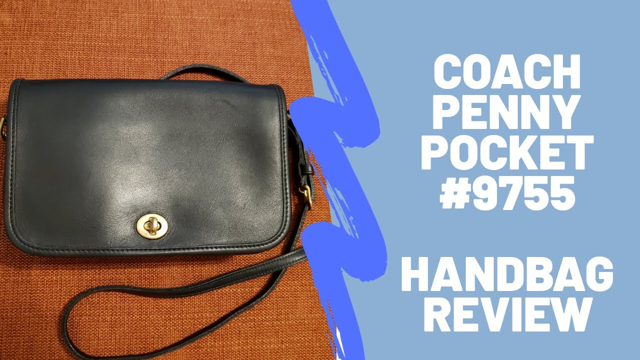 Coach Vintage Penny Pocket #9755 | Handbag Review - YouTube