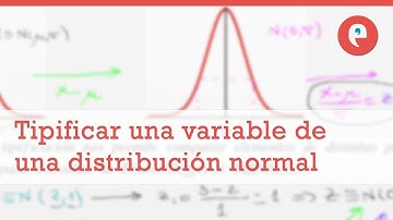 Tipificar una variable de una distribución normal