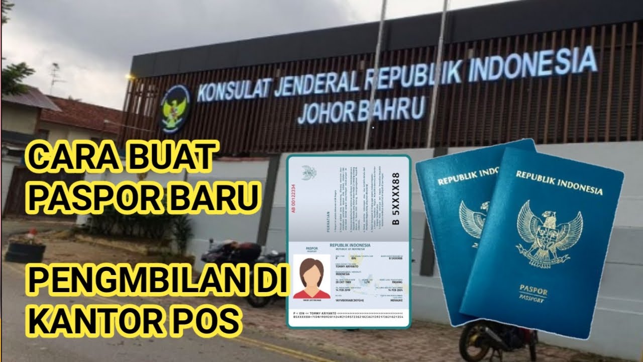 cara buat pasport di konsulat jenderal republik Indonesia (KJRI) Johor