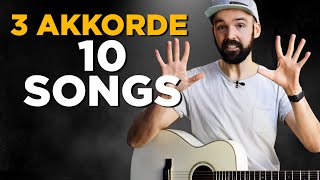 10 BEKANNTE SONGS mit nur 3 AKKORDEN auf der Gitarre spielen lernen - für Anfänger