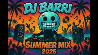 Summer Mix 2025 - DJ Barri