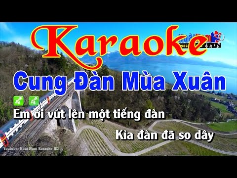 Karaoke Em Ơi Vút Lên Một Tiếng Đàn - Karaoke Nhạc Sống Cung Đàn Mùa Xuân