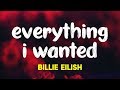 Billie Eilish - ​everything i wanted (Lyrics)
