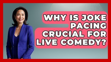 Why Is Joke Pacing Crucial For Live Comedy? - Open Mic Manual