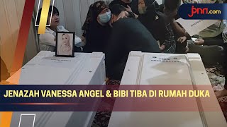 Keluarga Histeris Saat Jenazah Vanessa Angel dan Bibi Ardiasnyah Tiba