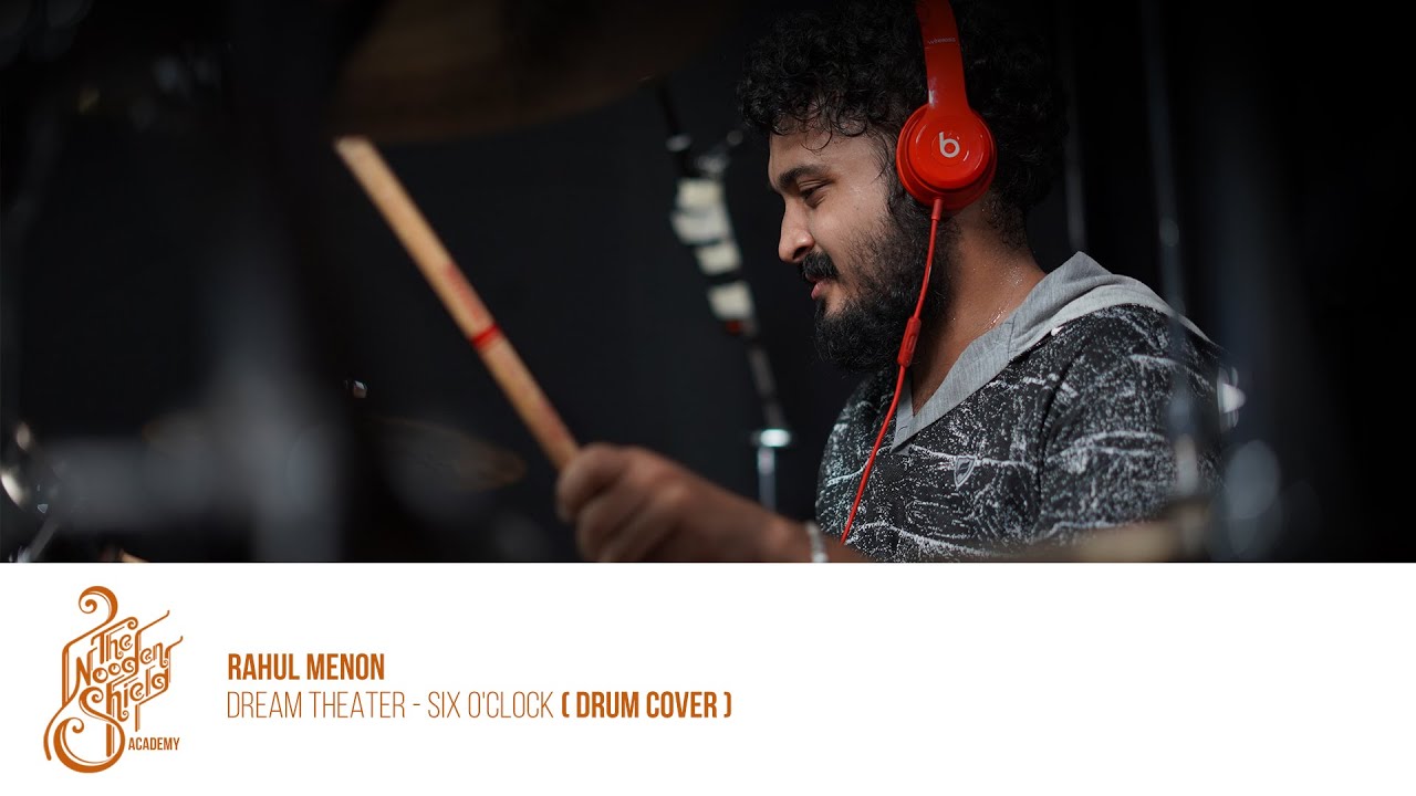 6 ‘O’ Clock | Dream Theater(Drum Cover)|Rahul R Menon|Wooden Shield ...