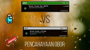 BICUBIC SHADERS HIGH (BETA) VS BICUBIC SHADERS HIGH PENCAHAYAAN OBOR