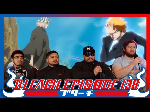 Bleach Episode 138 Reaction