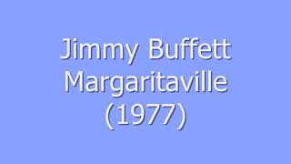 Video voorbeeld van "Jimmy Buffett - Margaritaville (Lyrics)"