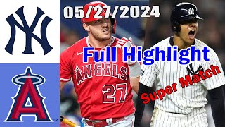 New York Yankees vs Los Angeles Angels FULL GAME, May 27, 2024 | MLB Highlights | 2024 MLB Season