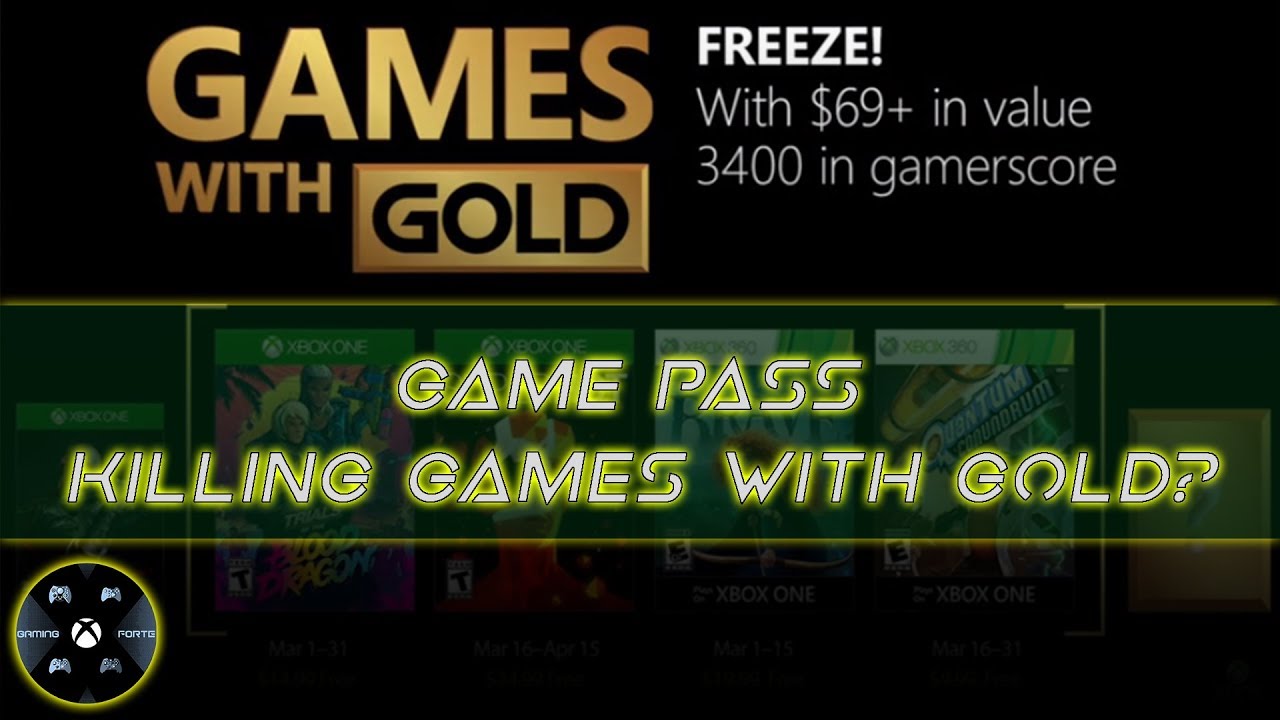 with gold march 2018 with gold march 2018 is xbox pass killing it with gold march 2018 with gold march 2018 is xbox pass killing it