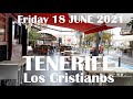 TENERIFE - LOS CRISTIANOS YOU NEVER SEEN BEFORE - SPECIAL FRIDAY WALK 18 JUNE 2021