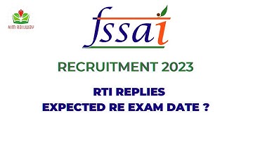FSSAI RTI REPLY || EXPECTED RE EXAM DATE || FSSAI ASSISTANT REEXAM || @AimRailway