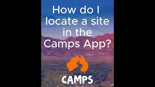 How do I locate a site in the Camps app - Tutorial