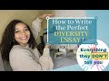 How to Write the PERFECT DIVERSITY ESSAY ! | What Admissions Staff Are REALLY Looking For !