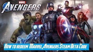 How to Redeem Marvels Avenger PC Beta in Steam screenshot 5