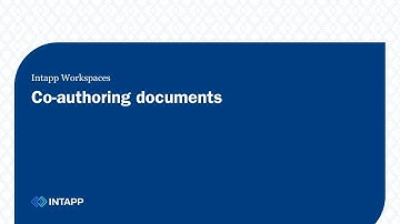 Intapp Workspaces: Co-authoring documents