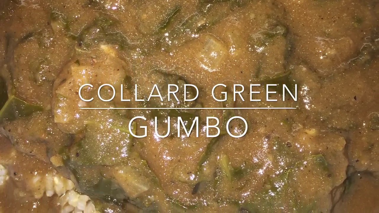 Vegan Collard Green Gumbo YouTube