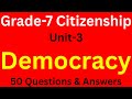 Grade 7 Citizenship Unit 3 Democracy 50 MCQ Test Questions With Ans Grade 7 Citizenship Unit 3 Democracy 50 MCQ Test Questions With Ans