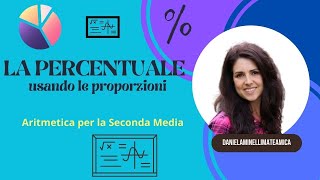 La percentuale (usando le proporzioni)