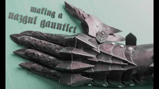 Making a Steel Plate Nazgul Gauntlet