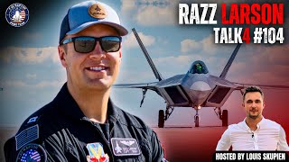 Download Lagu Samuel RaZZ Larson | F-22 Raptor Demo Team Pilot & Commander, US Air Force Captain | TALK4 EP 104 Download Lagu Samuel RaZZ Larson | F-22 Raptor Demo Team Pilot & Commander, US Air Force Captain | TALK4 EP 104