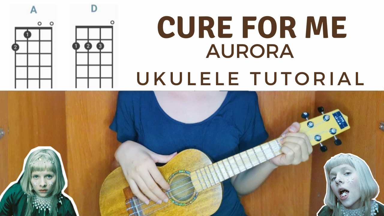 Cure for Me Aurora Easy Ukulele Tutorial with Tabs, Chords, play