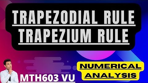 trapezodial rule | trapezium rule | mth603 finalterm exam