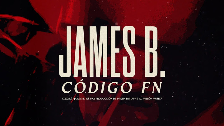 James B. - Código FN (Lyric Video)