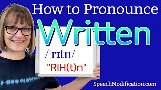 How to Pronounce Written (American English: Stop T and Syllabic N)